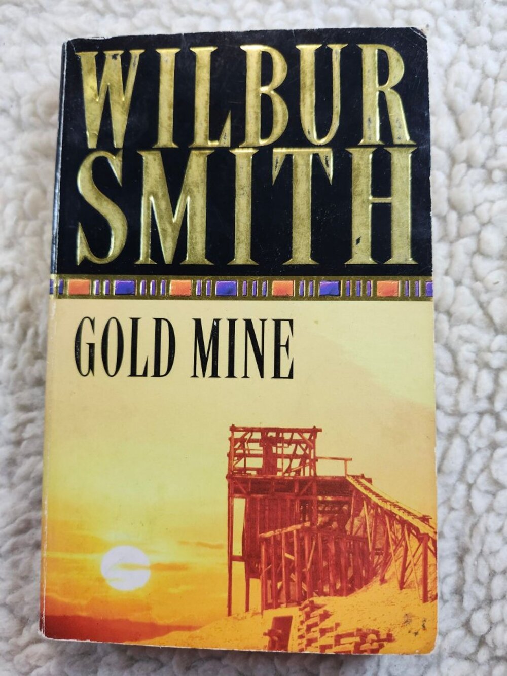 Wilbur Smith Gold Mine Paperback Pan Books 1998 Fiction Adventure Vintage UK